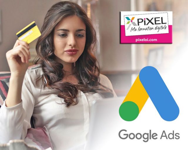 Pixel Oi la solution de formation pour maîtriser la publicité sur Google